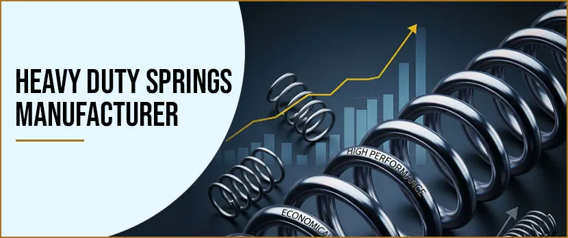 Heavy Duty Springs Manufacturer in West Bengal